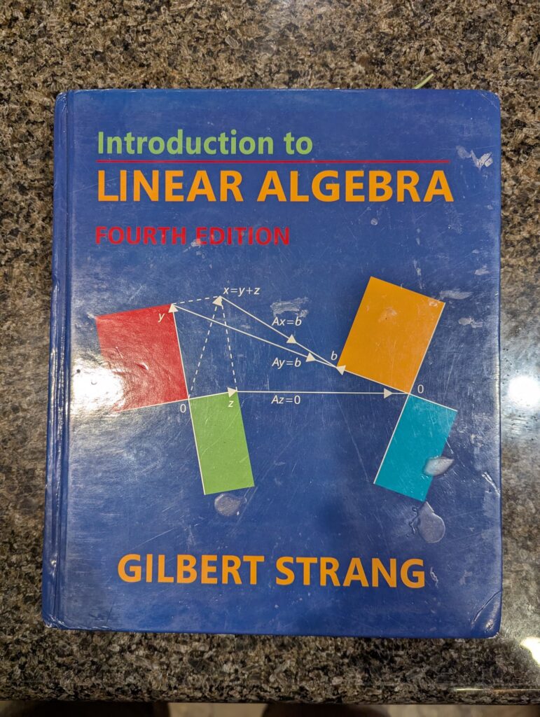 Gilbert Strang's fourth edition of Linear Algebra